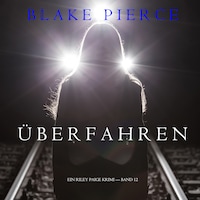 Überfahren (Ein Riley Paige Krimi —Book 12)
