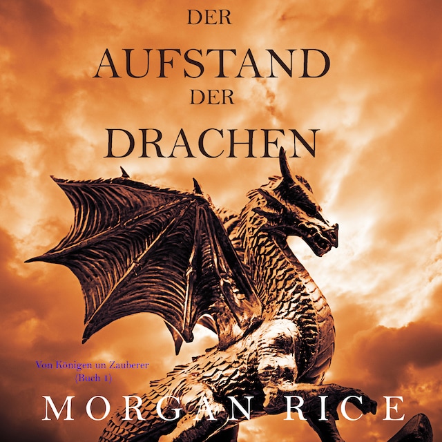 Buchcover für Der Aufstand der Drachen: Von Königen und Zauberern — Band 1