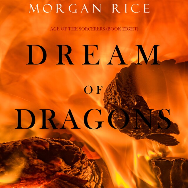 Bogomslag for Dream of Dragons (Age of the Sorcerers—Book Eight)
