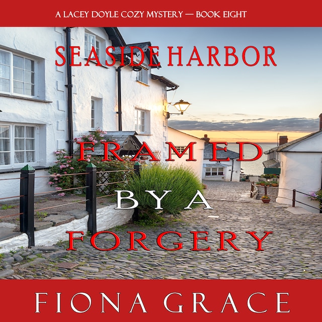 Book cover for Framed by a Forgery (A Lacey Doyle Cozy Mystery—Book 8)