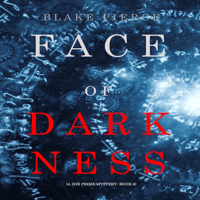 Book cover for Face of Darkness (A Zoe Prime Mystery—Book 6)