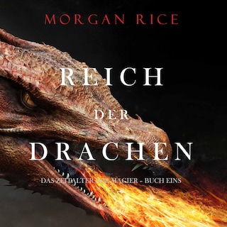 Reich der Drachen (Das Zeitalter der Magier – Buch Eins) als Hörbuch