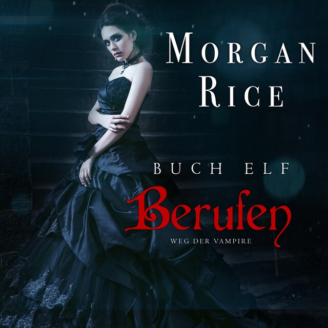 Book cover for Berufen (Band #11 Der Weg Der Vampire)