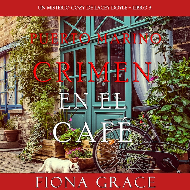 Kirjankansi teokselle Crimen en el café (Un misterio cozy de Lacey Doyle – Libro 3)