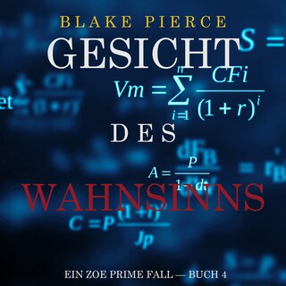Gesicht des Wahnsinns (Ein Zoe Prime Fall — Buch 4) als Hörbuch