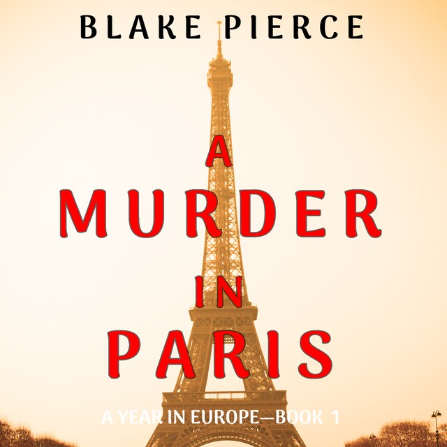 Buchcover für A Murder in Paris (A Year in Europe—Book 1)