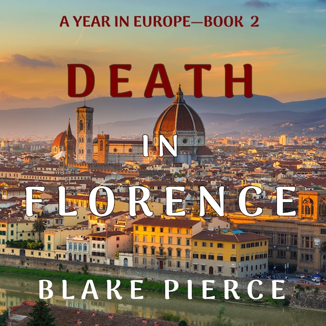 Book cover for Death in Florence (A Year in Europe—Book 2)