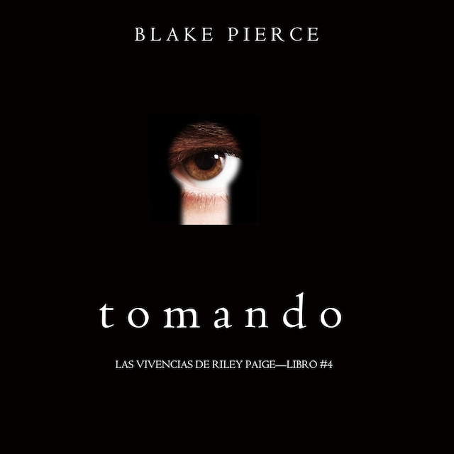 Book cover for Tomando (Las Vivencias de Riley Paige—Libro #4)