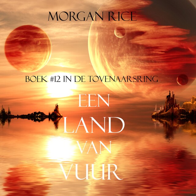 Book cover for Een Land Van Vuur (Boek #12 in de Tovenaarsring)