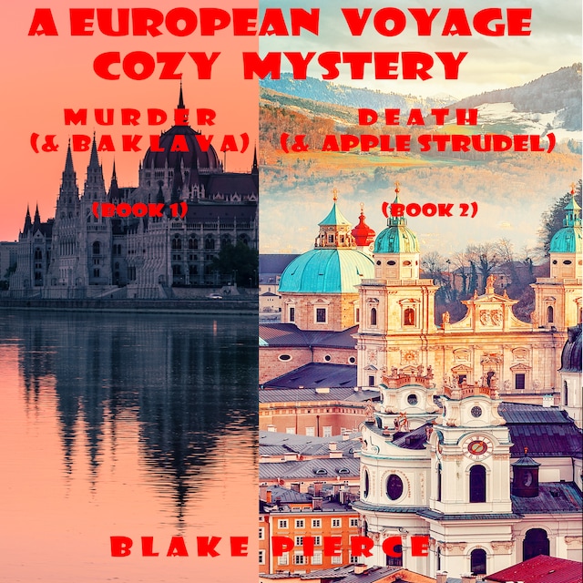 Book cover for A European Voyage Cozy Mystery Bundle: Murder (and Baklava) (#1) and Death (and Apple Strudel) (#2)