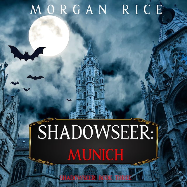 Kirjankansi teokselle Shadowseer: Munich (Shadowseer, Book Three)