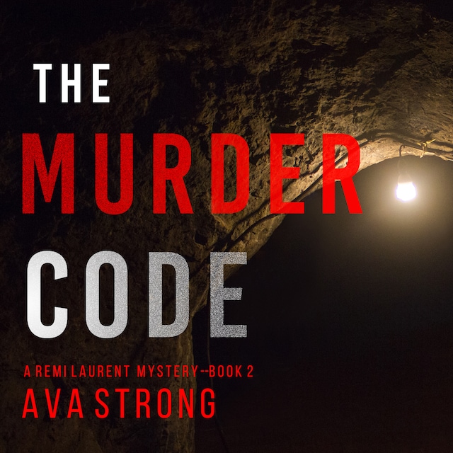 Book cover for The Murder Code (A Remi Laurent FBI Suspense Thriller—Book 2)
