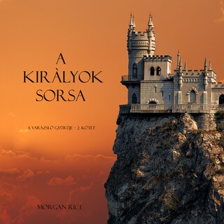 A Kiràlyok Sorsa (A Varázslö Gyűrűje -- 2. Kötet) bookCoverFor