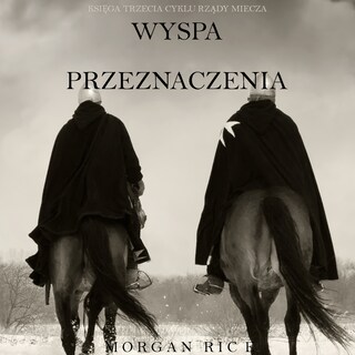Wyspa Przeznaczenia (Księga Trzecia Cyklu Rządy Miecza) bookCoverFor