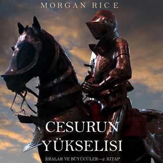 Cesurun Yükselisi (Kralar Ve Büyücüler—2. Kitap) bookCoverFor