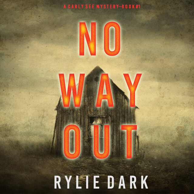 Bokomslag for No Way Out (A Carly See FBI Suspense Thriller—Book 1)