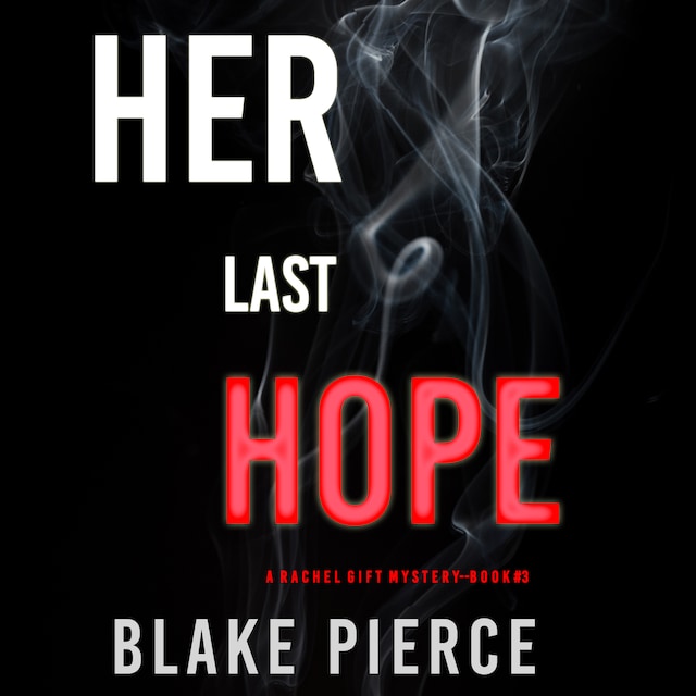 Book cover for Her Last Hope (A Rachel Gift Mystery--Book 3)