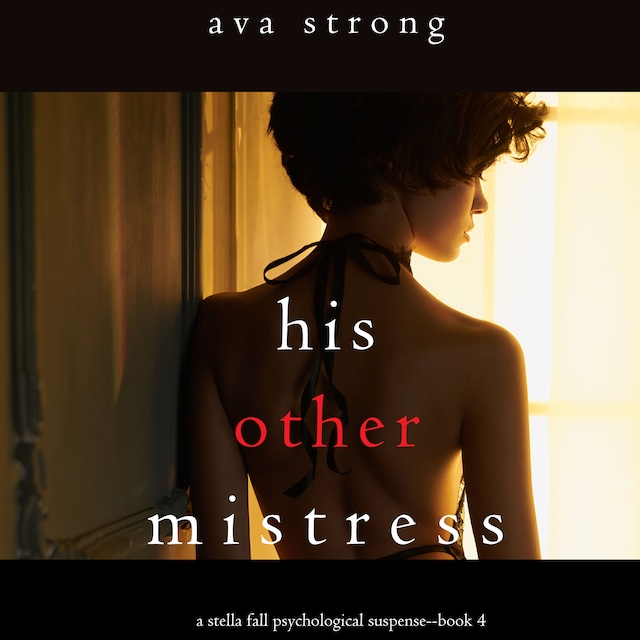 Buchcover für His Other Mistress (A Stella Fall Psychological Thriller series—Book 4)