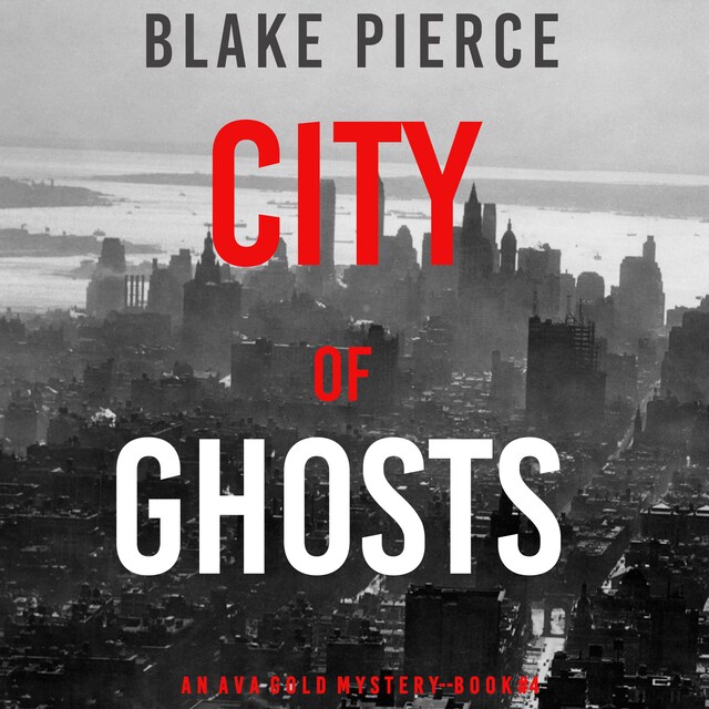 Buchcover für City of Ghosts (An Ava Gold Mystery—Book 4)