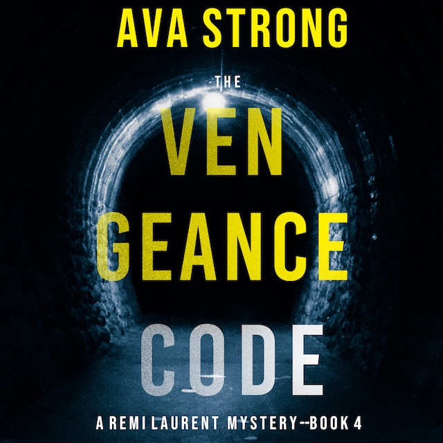 Kirjankansi teokselle The Vengeance Code (A Remi Laurent FBI Suspense Thriller—Book 4)