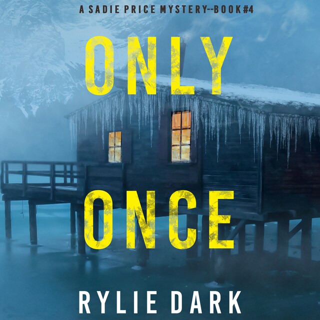 Okładka książki dla Only Once (A Sadie Price FBI Suspense Thriller—Book 4)