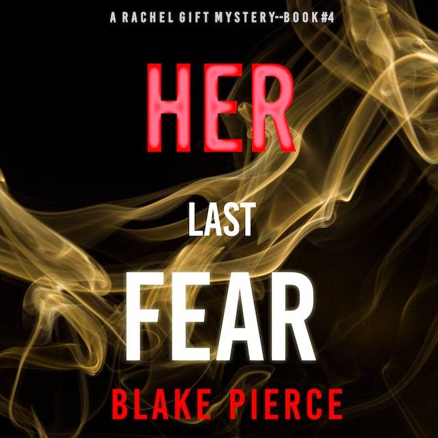 Buchcover für Her Last Fear (A Rachel Gift Mystery--Book 4)