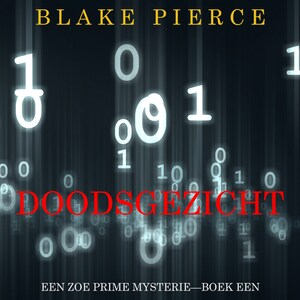 Doodsgezicht (Een Zoe Prime Mysterie—Boek 1) - luisterboek
