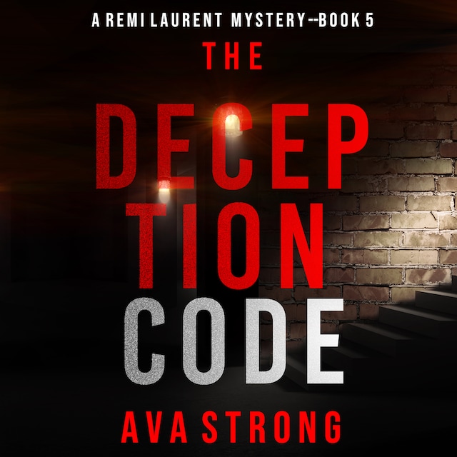 Kirjankansi teokselle The Deception Code (A Remi Laurent FBI Suspense Thriller—Book 5)