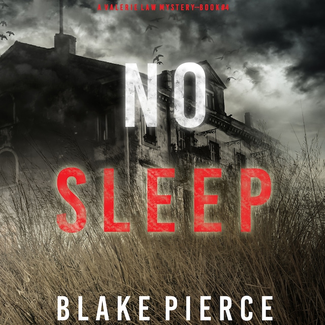 Bogomslag for No Sleep (A Valerie Law FBI Suspense Thriller—Book 4)