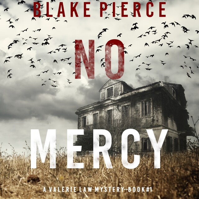 Kirjankansi teokselle No Mercy (A Valerie Law FBI Suspense Thriller—Book 1)