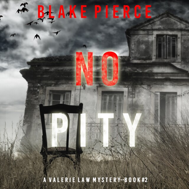 Okładka książki dla No Pity (A Valerie Law FBI Suspense Thriller—Book 2)