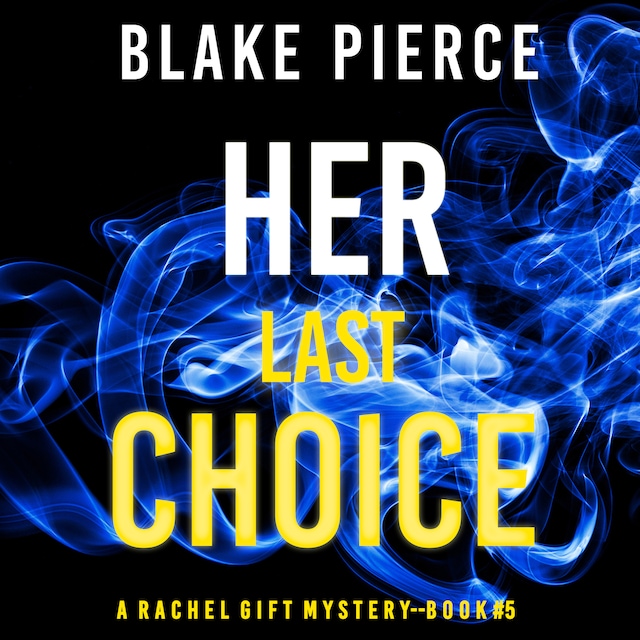 Book cover for Her Last Choice