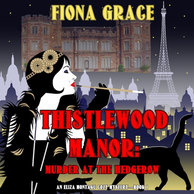 Book cover for Thistlewood Manor: Murder at the Hedgerow (An Eliza Montagu Cozy Mystery—Book 1)