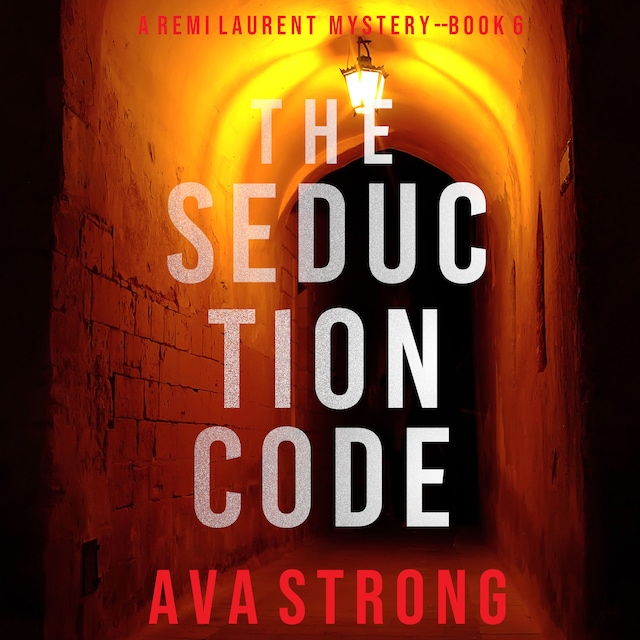 Bogomslag for The Seduction Code (A Remi Laurent FBI Suspense Thriller—Book 6)