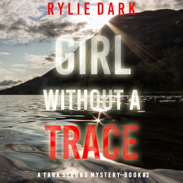 Book cover for Girl Without a Trace (A Tara Strong FBI Suspense Thriller—Book 3)