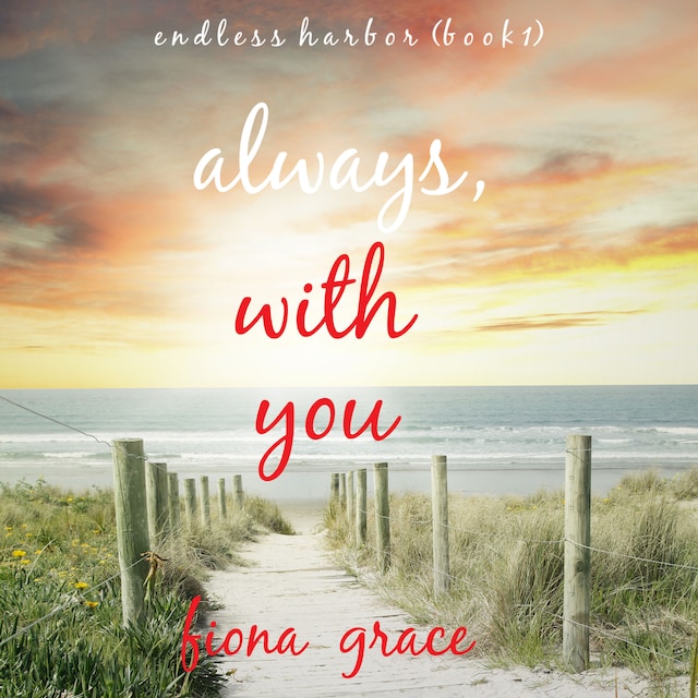 Book cover for Always, With You (Endless Harbor—Book One)