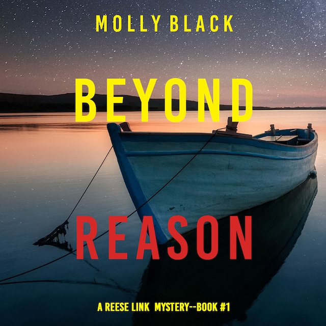 Boekomslag van Beyond Reason (A Reese Link Mystery—Book One)