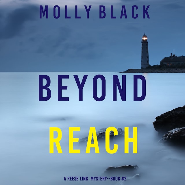 Buchcover für Beyond Reach (A Reese Link Mystery—Book Two)