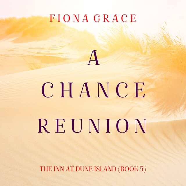Portada de libro para A Chance Engagement (The Inn at Dune Island—Book Five)