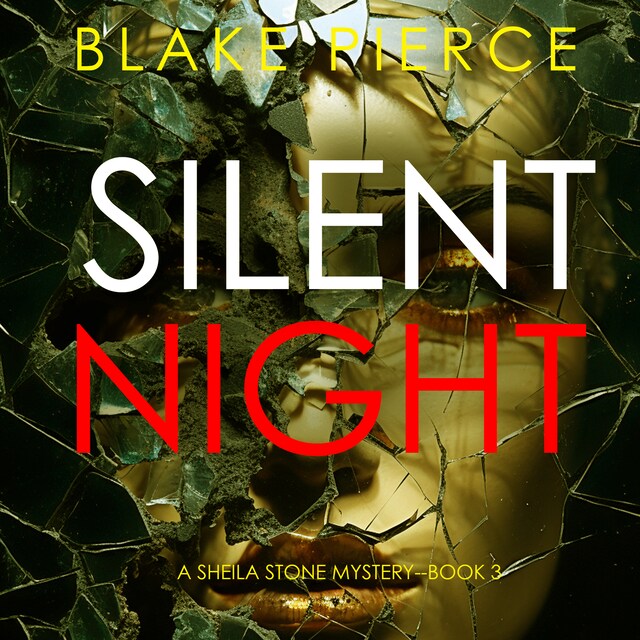 Portada de libro para Silent Night (A Sheila Stone Suspense Thriller—Book Three)