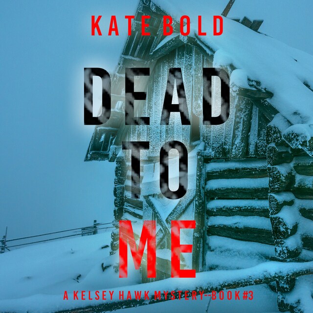 Bokomslag för Dead to Me (A Kelsey Hawk FBI Suspense Thriller—Book Three)