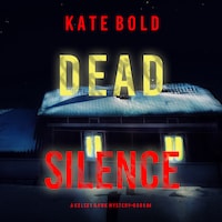 Dead Silence (A Kelsey Hawk FBI Suspense Thriller—Book Four)