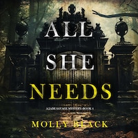 All She Needs (A Jade Savage FBI Suspense Thriller—Book 4)