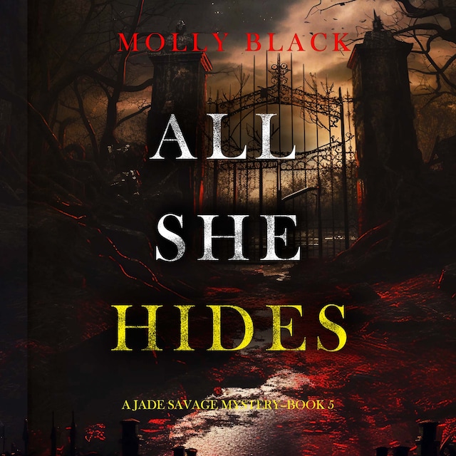 Book cover for All She Hides (A Jade Savage FBI Suspense Thriller—Book 5)