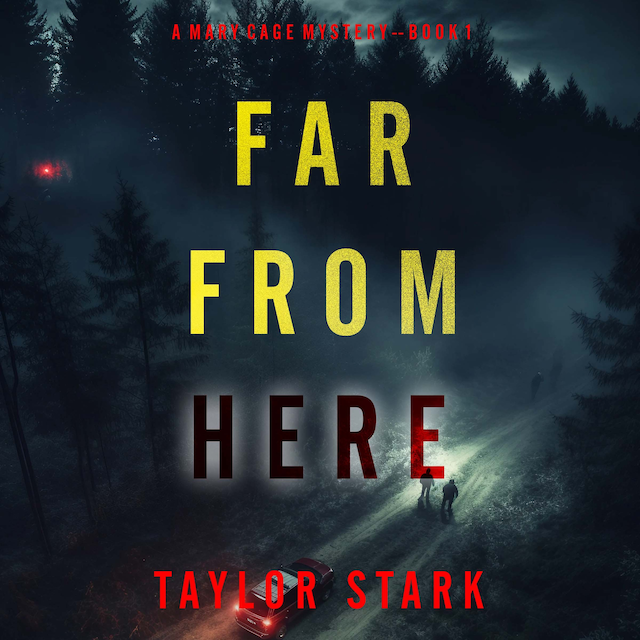 Boekomslag van Far From Here (A Mary Cage FBI Suspense Thriller—Book 1)