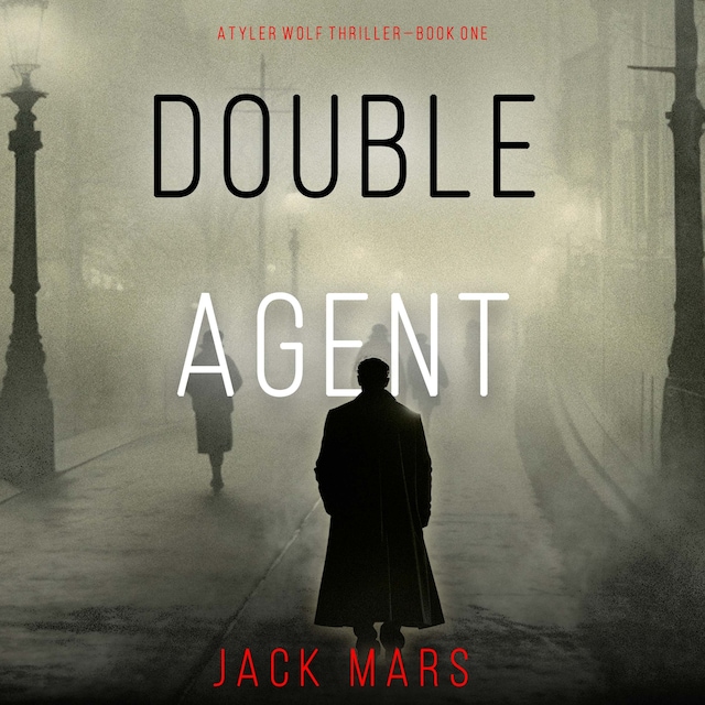 Book cover for Double Agent (A Tyler Wolf Historical Espionage Thriller—Book 1)