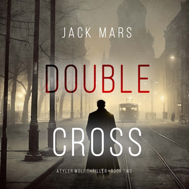 Buchcover für Double Cross (A Tyler Wolf Espionage Thriller—Book 2)