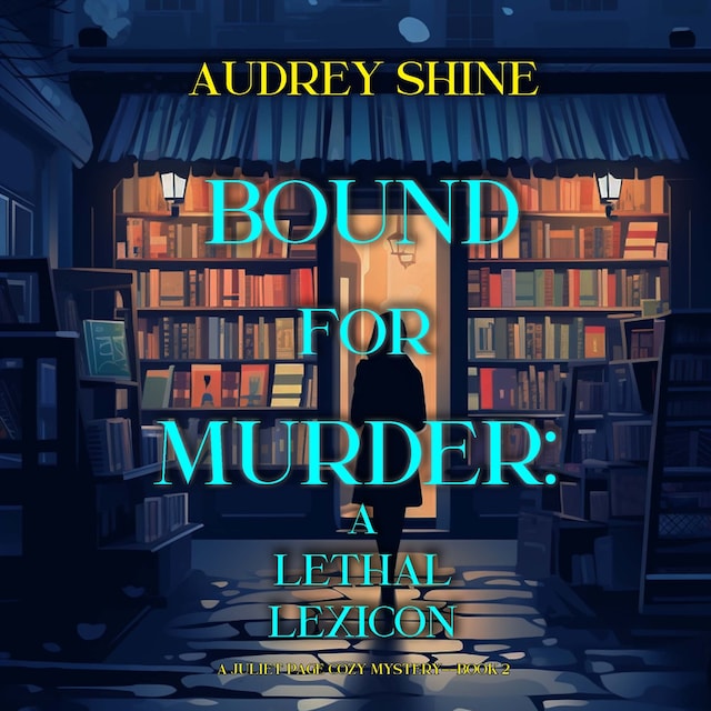 Book cover for Bound for Murder: A Lethal Lexicon (A Juliet Page Cozy Mystery—Book 2)