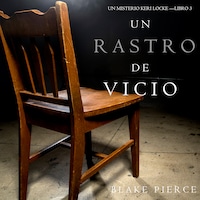 Un Rastro de Vicio (Un Misterio Keri Locke —Libro 3)