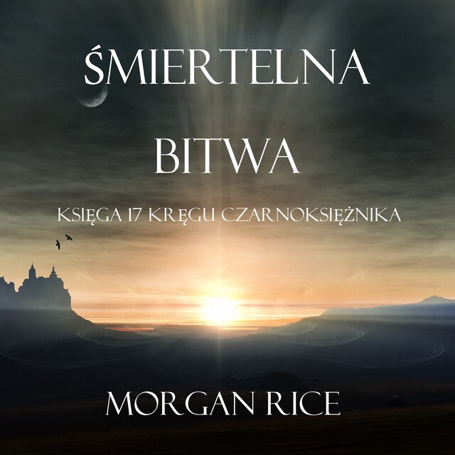 Portada de libro para Śmiertelna Bitwa (Księga #17 Serii Kręgu Czarnoksiężnika)